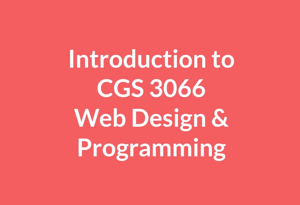 Intro to CGS3066